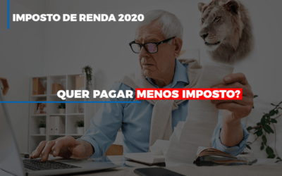 IR 2020: Quer pagar menos imposto? Veja lista do que pode descontar ou não