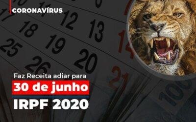 Coronavírus faz Receita adiar para 30 de junho prazo de entrega da declaração do Imposto de Renda