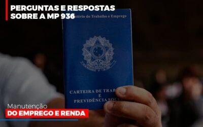 Perguntas e Respostas sobre a MP 936 – Manutenção do Emprego e Renda