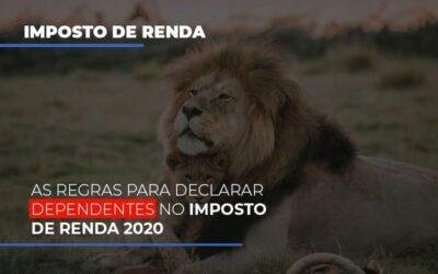 As regras para declarar dependentes no imposto de renda 2020