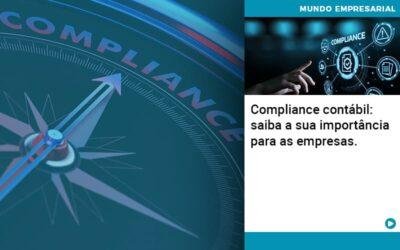 Compliance contábil: saiba a sua importância para as empresas.
